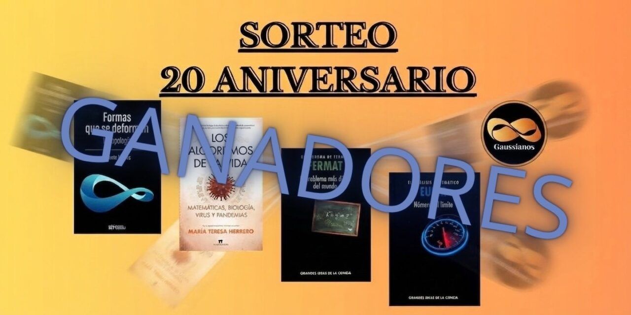 Ganadores de los sorteos por el 20 aniversario de Gaussianos